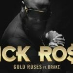 Rick Ross ft. Drake _ Gold Roses