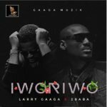 Larry Gaaga ft. 2Baba - Iworiwo Mp3