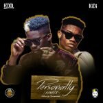DJ Ecool Ft. KiDi - Personally remix