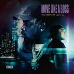 Fivio Foreign ft Young M.A move like a boss mp3