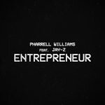 Pharrell Williams ft Jay-Z Entrepreneur Mp3