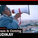 Judikay - Jesus Is Coming