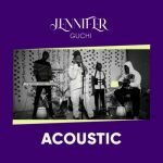 Guchi - Jennifer Acoustic version
