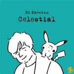 ed Sheeran - Celestial