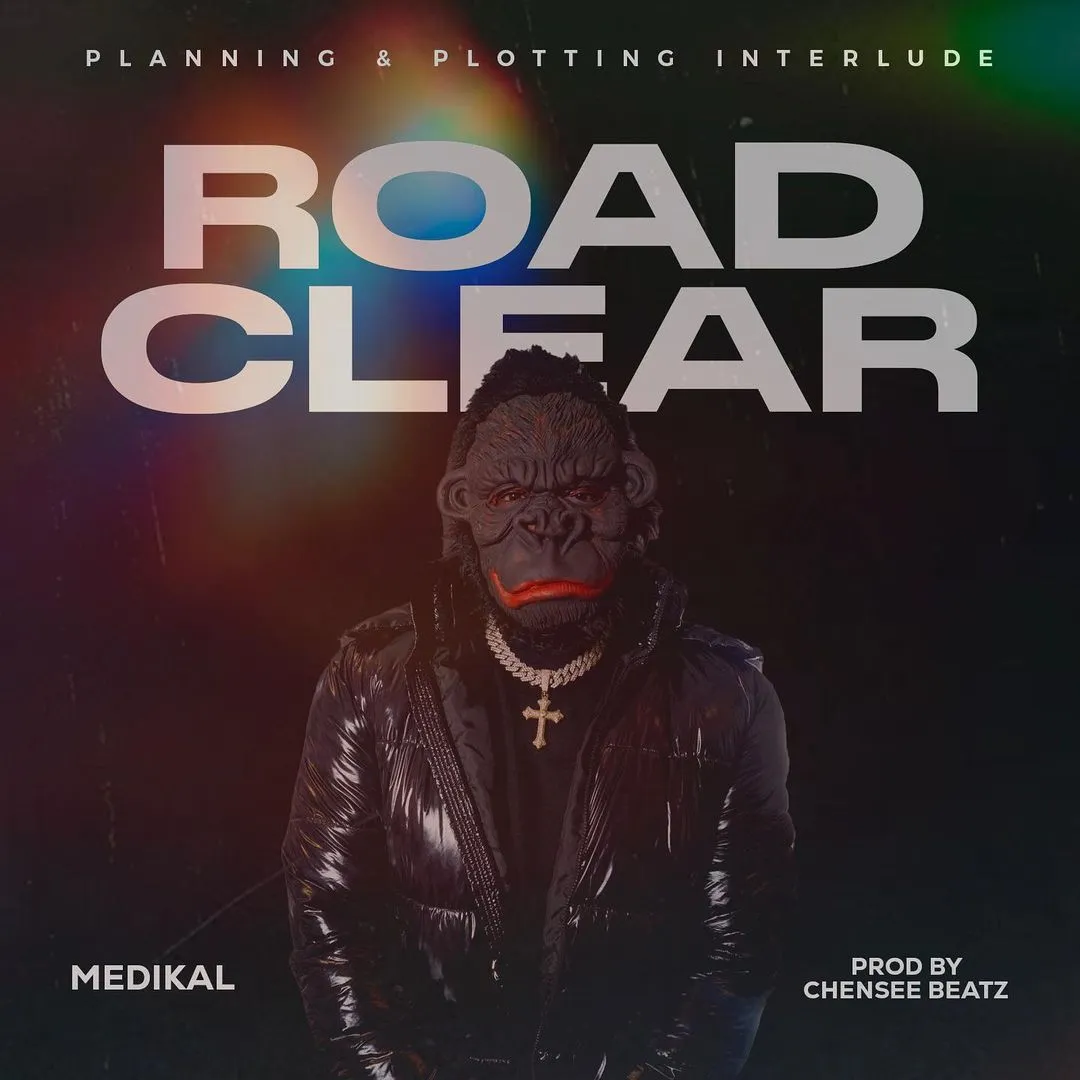 Medikal – Road Clear Talkmusics Corizo – Roadman