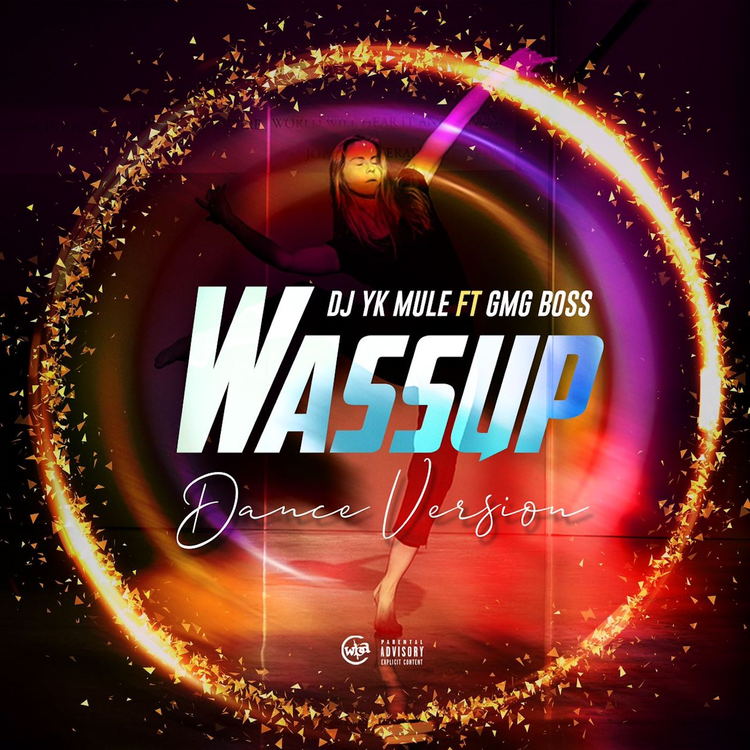 Dj Yk Mule – Wassup Dance ft. GMG Boss Talkmusics LadiPoe – Guy Man ft. Bella Shmurda