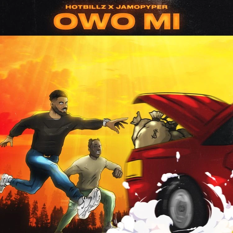 Hotbillz – OWO MI ft. Jamopyper Talkmusics Hotbillz – OWO MI ft. Jamopyper