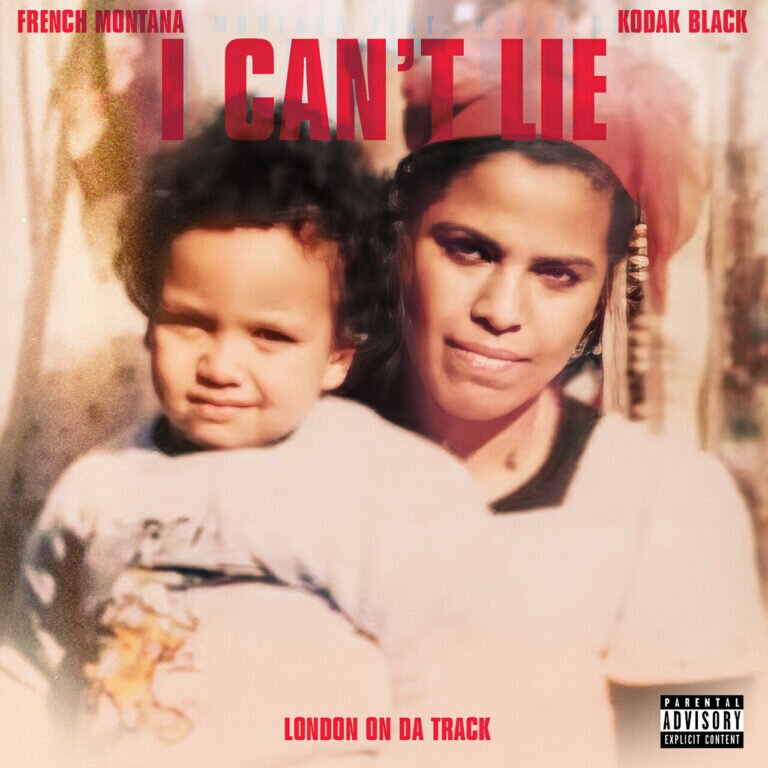 French Montana – I Can't Lie ft. Kodak Black & London On Da Track Talkmusics French Montana – I Can’t Lie ft. Kodak Black & London On Da Track