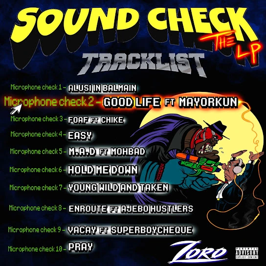 Zoro – Good Life ft. Mayorkun Talkmusics Otega – Finally