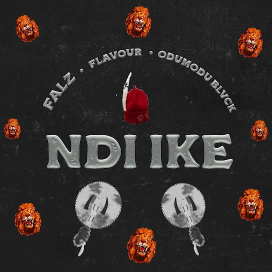 Falz – Ndi Ike ft. Flavour & Odumodublvck Talkmusics Falz – Ndi Ike ft. Flavour & Odumodublvck