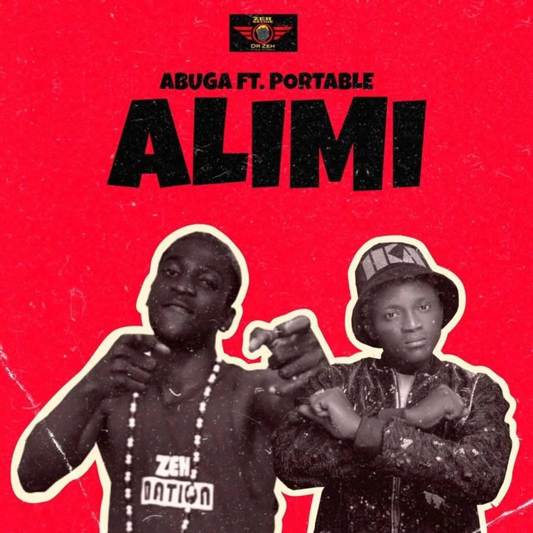 Abuga – Alimi ft. Portable Talkmusics Abuga – Alimi ft. Portable