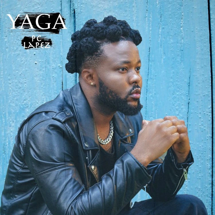 PC Lapez – Yaga Talkmusics PC Lapez – Yaga