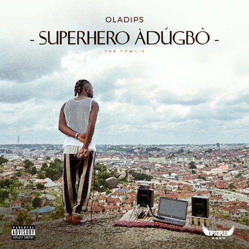 OlaDips – Legend Talkmusics OlaDips – Superhero Adugbo