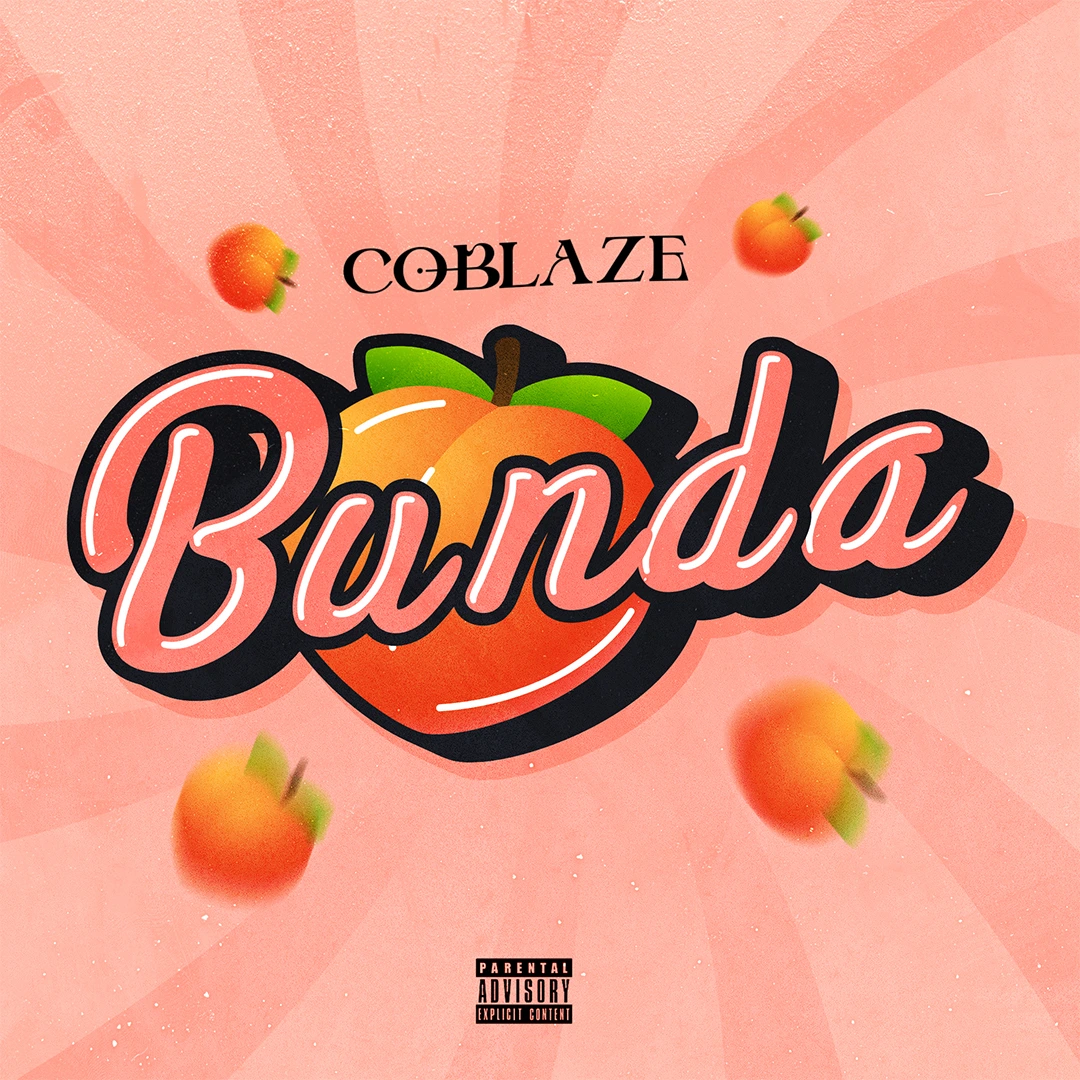 Coblaze – Bunda Talkmusics Coblaze – Bunda