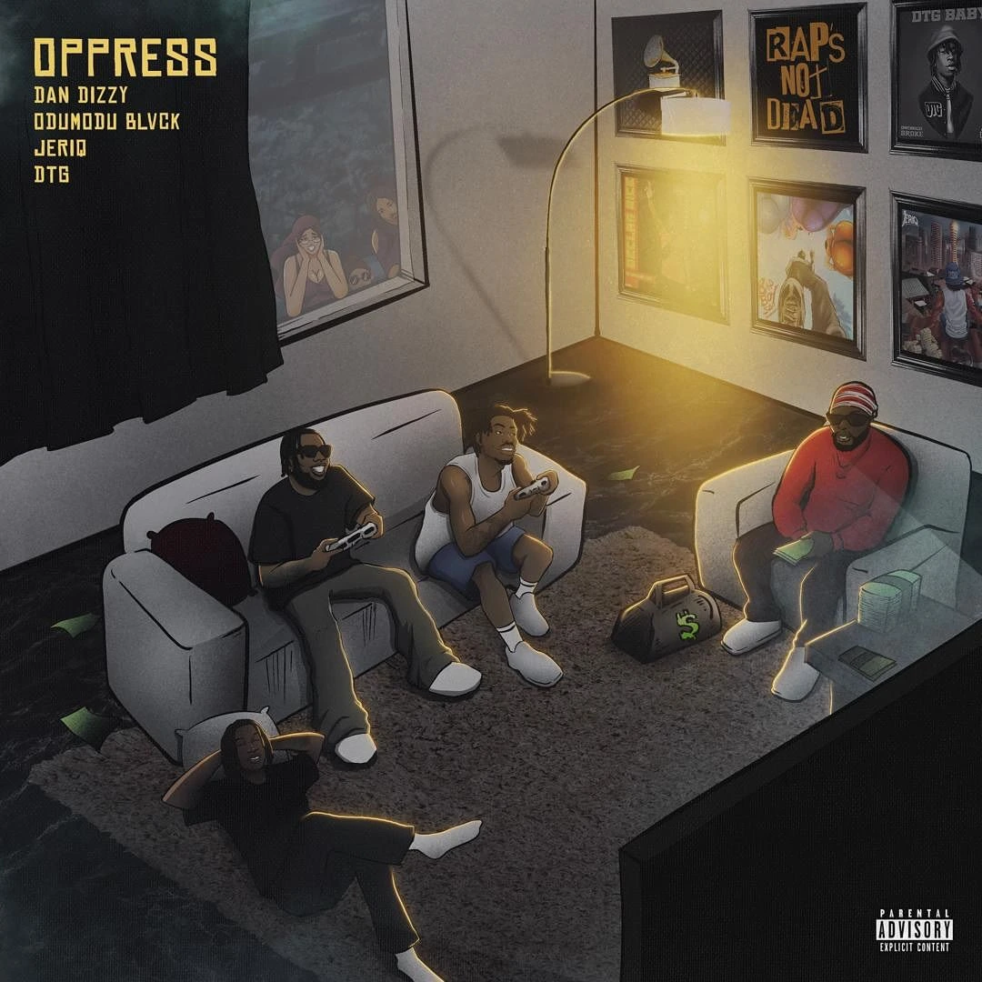 DanDizzy – Oppress ft. ODUMODUBLVCK, JeriQ & DTG Talkmusics DanDizzy – Oppress ft. ODUMODUBLVCK, JeriQ & DTG
